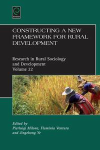 Constructing a new framework for rural development edito da Emerald Group Publishing Limited