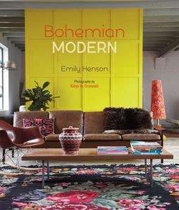 Bohemian Modern di Emily Henson edito da Ryland Peters