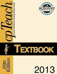 2013 Cpteach Textbook di Patrice Morin-Spatz, Randy Burt edito da Medbooks, Inc.