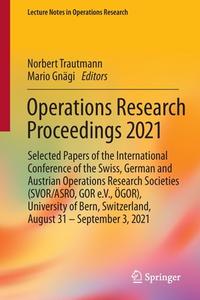 Operations Research Proceedings 2021 edito da Springer International Publishing