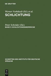 Schlichtungsgespräche edito da De Gruyter