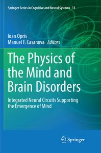 The Physics Of The Mind And Brain Disorders edito da Springer International Publishing Ag