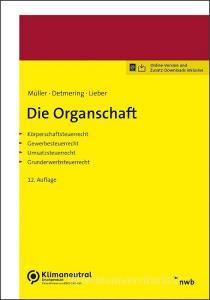 Die Organschaft di Thomas Müller, Marcel Detmering, Bettina Lieber edito da NWB Verlag