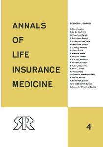 Annals of Life Insurance Medicine edito da Springer Berlin Heidelberg