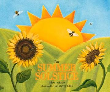The Summer Solstice di Ellen Jackson, Jackson Ellen, Jan Davey Ellis edito da Millbrook Press