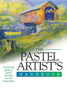The Pastels Artist's Handbook edito da Barron's Educational Series
