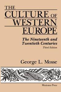 The Culture Of Western Europe di George Mosse edito da Routledge
