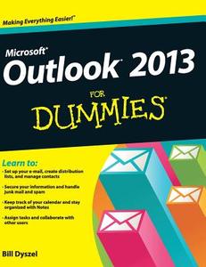 Outlook 2013 for Dummies di Bill Dyszel edito da FOR DUMMIES