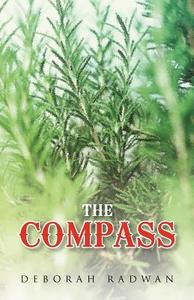 The Compass di Deborah Radwan edito da AUTHORHOUSE
