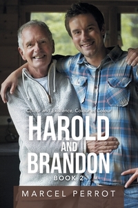 Harold And Brandon di Marcel Perrot edito da Xlibris Nz