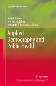 Applied Demography and Public Health edito da Springer Netherlands