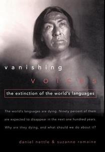 Vanishing Voices di Daniel Nettle, Suzanne (University of Oxford) Romaine edito da Oxford University Press Inc