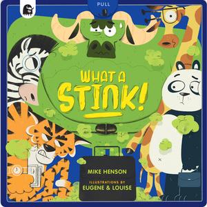 What A Stink! di Mike Henson edito da Frances Lincoln Publishers Ltd
