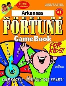 Arkansas Wheel of Fortune Gamebook for Kids! di Carole Marsh edito da Gallopade International