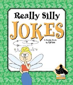 Really Silly Jokes di Cyl Lee edito da Buddy Books