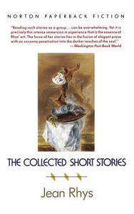The Collected Short Stories di Jean Rhys edito da W W NORTON & CO
