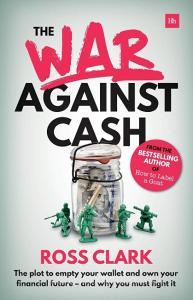 War Against Cash di Ross Clark edito da Harriman House Ltd