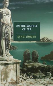 On the Marble Cliffs di Ernst Jünger edito da NEW YORK REVIEW OF BOOKS
