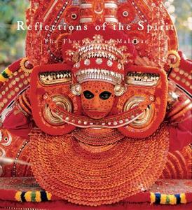 Reflections of the Spirit: The Theyyams of Malabar di Pepita Seth edito da Mapin Publishing Pvt