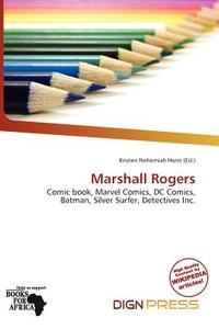 Marshall Rogers edito da Dign Press