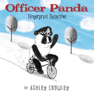 Officer Panda: Fingerprint Detective di Ashley Crowley edito da HARPERCOLLINS