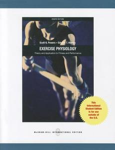 Exercise Physiology: Theory And Application To Fitness And Performance di Scott K. Powers, Edward T. Howley edito da Mcgraw-hill Education - Europe