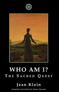 Who Am I?: The Sacred Quest di Jean Klein edito da NON DUALITY PR