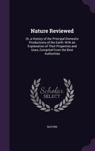 Nature Reviewed di Nature edito da Palala Press