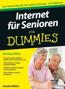 Internet Fur Senioren Fur Dummies di Sandra Weber edito da Wiley-vch Verlag Gmbh