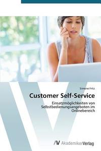 Customer Self-Service di Simone Fritz edito da AV Akademikerverlag