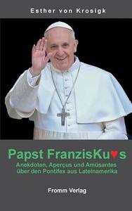 Papst Franziskus di Esther von Krosigk edito da Books on Demand