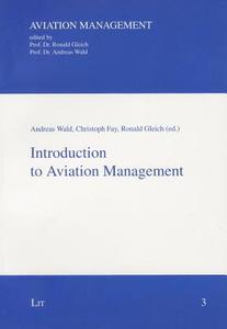 Introduction to Aviation Management di Wald edito da Lit Verlag