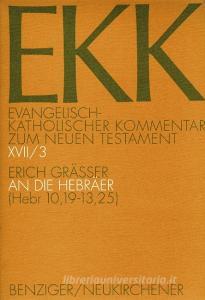 Evangelisch-katholischer Kommentar zum NT / Hebräer III di Erich Gräßer edito da Vandenhoeck + Ruprecht