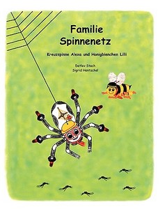 Familie Spinnenetz di Detlev Stach, Sigrid Hentschel edito da Books on Demand