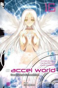 Accel World - Novel 16 di Reki Kawahara, Hima, Biipii edito da TOKYOPOP GmbH