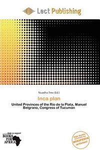 Inca Plan edito da Lect Publishing
