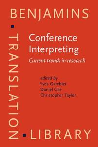 Conference Interpreting edito da John Benjamins Publishing Co