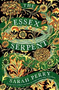 The Essex Serpent di Sarah Perry edito da HarperCollins