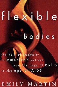 Flexible Bodies di Emily Martin edito da Beacon Press