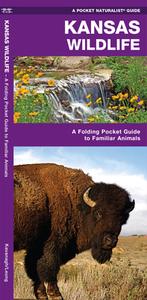 Kansas Wildlife: A Folding Pocket Guide to Familiar Species di James Kavanagh, Waterford Press edito da Waterford Press