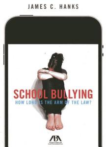 School Bullying di James C. Hanks edito da American Bar Association