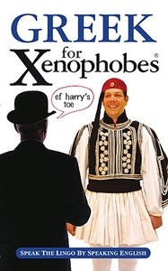 Greek for Xenophobes di Alexandra Fiada edito da Oval Books
