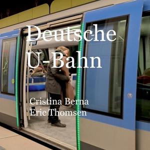 Deutsche U-Bahn di Cristina Berna, Eric Thomsen edito da Books on Demand