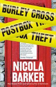 Burley Cross Postbox Theft di Nicola Barker edito da HarperCollins Publishers