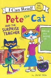 Pete the Cat and the Surprise Teacher di James Dean edito da TURTLEBACK BOOKS