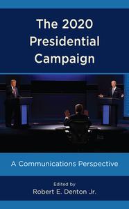 The 2020 Presidential Campaign edito da Rowman & Littlefield