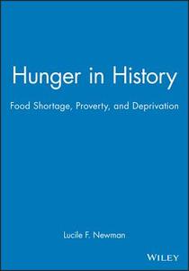 Hunger in History di Michael Ed. Newman, Michael Ed Newman edito da Blackwell Publishers