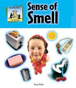 Sense of Smell di Carey Molter edito da SandCastle