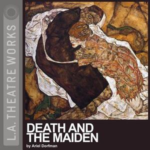 Death and the Maiden di Ariel Dorfman edito da LA Theatre Works