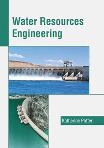 Water Resources Engineering edito da CALLISTO REFERENCE